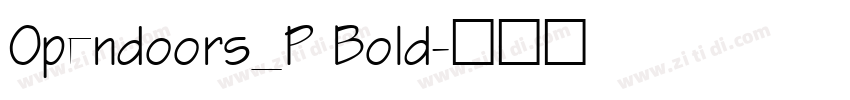 Opendoors_P Bold字体转换